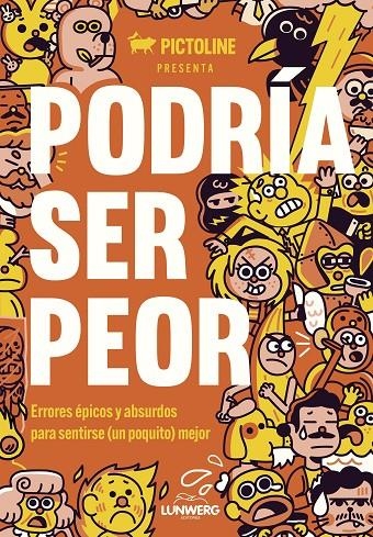 Podría ser peor | 9788419875303 | Pictoline | Librería online de Figueres / Empordà