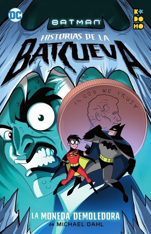 Batman: Historias de la Batcueva. La moneda demoledora | 9788417509408 | Dahl, Michael | Librería online de Figueres / Empordà