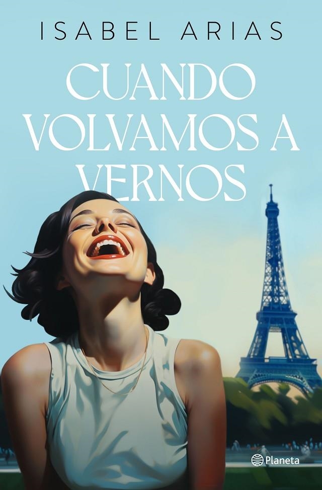 Cuando volvamos a vernos | 9788408283478 | Arias, Isabel | Librería online de Figueres / Empordà
