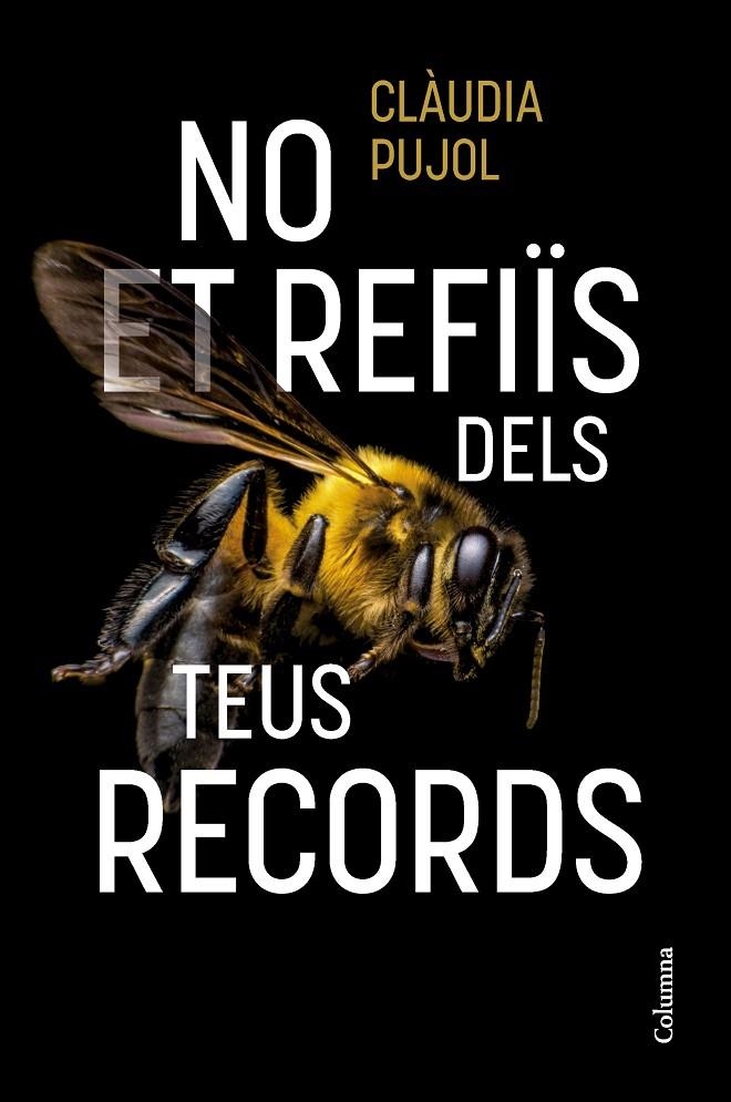 No et refiïs dels teus records | 9788466431514 | Pujol Devesa, Clàudia | Llibreria online de Figueres i Empordà