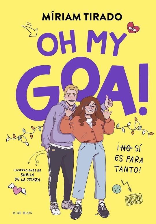 Me llamo Goa #03. Oh my Goa! | 9788419522979 | Tirado, Míriam | Llibreria online de Figueres i Empordà