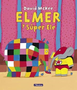 Elmer. Un cuento - Elmer y Súper Ele | 9788448867034 | McKee, David | Librería online de Figueres / Empordà