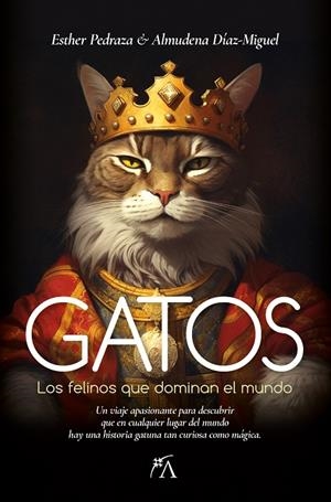 Gatos | 9788418648526 | Esther Pedraza/Almudena Díaz-Miguel | Llibreria online de Figueres i Empordà