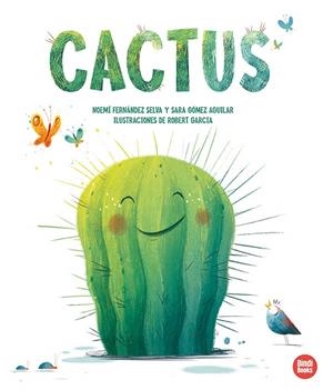 Cactus | 9788418288715 | Gómez Aguilar, Sara/Fernández Selva, Noemí | Llibreria online de Figueres i Empordà
