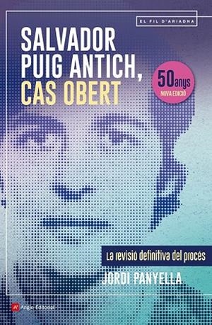 Salvador Puig Antich, cas obert | 9788410112117 | Panyella Ferreres, Jordi | Librería online de Figueres / Empordà