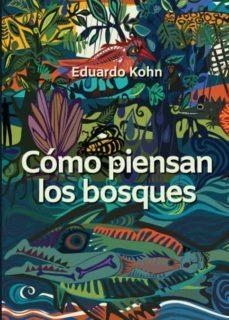 CÓMO PIENSAN LOS BOSQUES | 9789942097279 | Kohn, Eduardo | Librería online de Figueres / Empordà