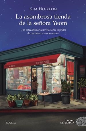 LA ASOMBROSA TIENDA DE LA SEÑORA YEOM | 9788419834027 | Ho-yeon, Kim | Librería online de Figueres / Empordà