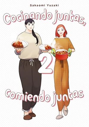 Cocinando juntas, comiendo juntas #02 | 9788418739460 | Yuzaki, Sakaomi | Llibreria online de Figueres i Empordà