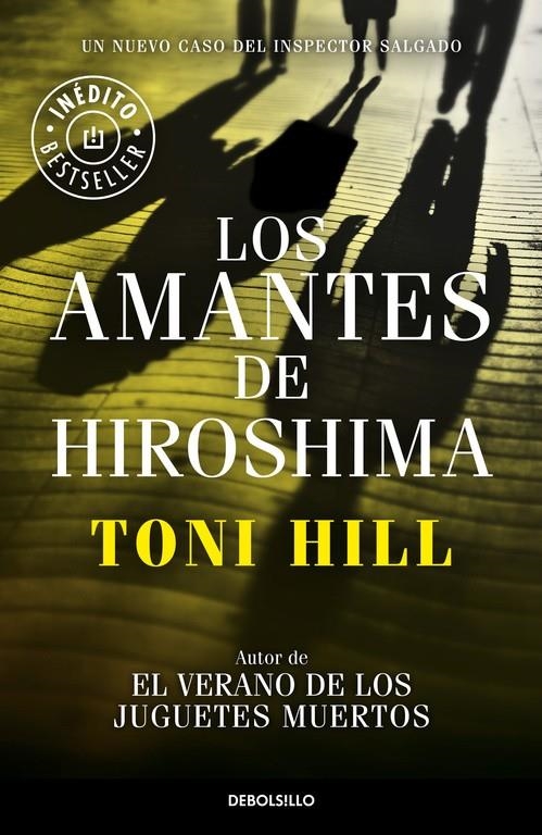 Los amantes de Hiroshima (Inspector Salgado #03) | 9788490624166 | Hill, Toni | Llibreria online de Figueres i Empordà
