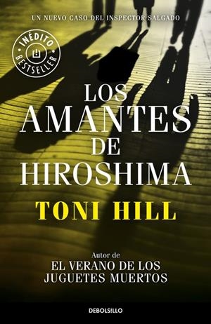 Los amantes de Hiroshima (Inspector Salgado #03) | 9788490624166 | Hill, Toni | Llibreria online de Figueres i Empordà