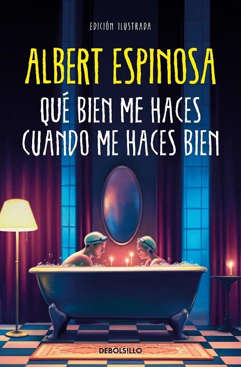 Qué bien me haces cuando me haces bien | 9788466375009 | Espinosa, Albert | Llibreria online de Figueres i Empordà