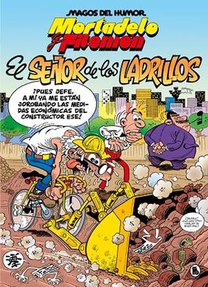 Mortadelo y Filemón. El señor de los ladrillos (Magos del Humor #102) | 9788402429544 | Ibáñez, Francisco | Llibreria online de Figueres i Empordà