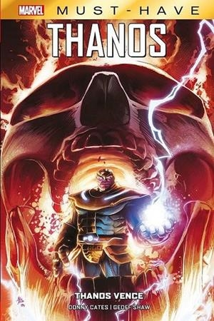 MARVEL MUST-HAVE THANOS VENCE ! | 9788411507820 | GEOFF SHAW - AL EWING - DONNY CATES - KIERON GILLEN | Librería online de Figueres / Empordà