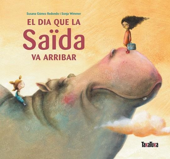 El dia que la Saïda va arribar | 9788492696864 | Gómez Redondo, Susana | Librería online de Figueres / Empordà