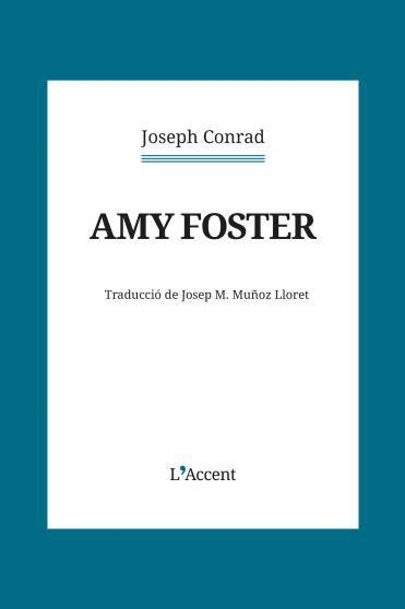 AMY FOSTER | 9788418680441 | Conrad, Joseph | Llibreria online de Figueres i Empordà