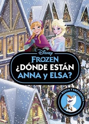 Frozen. ¿Dónde están Anna y Elsa? | 9788419547781 | Disney | Llibreria online de Figueres i Empordà