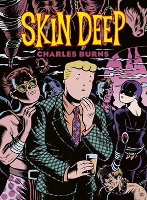 Skin deep | 9788418809965 | Burns, Charles | Librería online de Figueres / Empordà