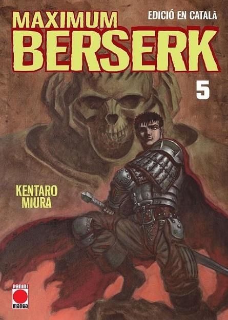MAXIMUM BERSERK (català) #05 | 9788410510098 | Miura, Kentaro | Librería online de Figueres / Empordà