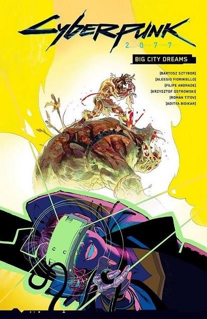 CYBERPUNK 2077 #06 BIG CITY DREAMS | 9788411509565 | BARTOSZ SZTYBOR - FILIPE ANDRADE - ALESSIO FIORINIELLO - ROMAN TITOV | Librería online de Figueres / Empordà