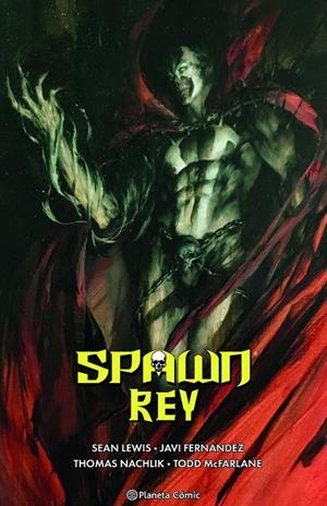 Spawn Rey #03 | 9788411610933 | McFarlane, Todd/Lewis, Sean/Fernandez, Javi | Llibreria online de Figueres i Empordà
