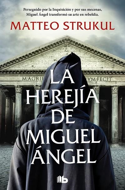 La herejía de Miguel Ángel | 9788413148267 | Strukul, Matteo | Librería online de Figueres / Empordà