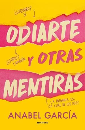 Odiarte y otras mentiras | 9788419746375 | García, Anabel | Librería online de Figueres / Empordà