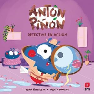 Antón Piñón, detective en acción | 9788411822923 | Pintadera, Fran | Llibreria online de Figueres i Empordà