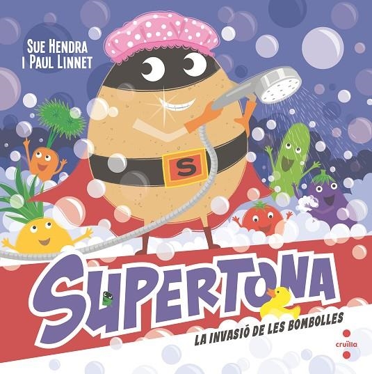 Supertona #07. LA INVASIÓ DE LES BOMBOLLES | 9788466157179 | Hendra, Sue/Linnet, Paul | Llibreria online de Figueres i Empordà