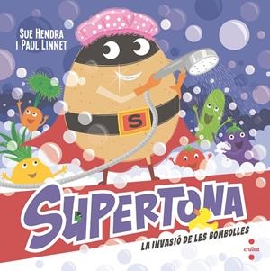 Supertona #07. LA INVASIÓ DE LES BOMBOLLES | 9788466157179 | Hendra, Sue/Linnet, Paul | Librería online de Figueres / Empordà