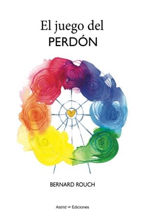 EL JUEGO DEL PERDÓN | 9788409457748 | Rouch, Bernard | Llibreria online de Figueres i Empordà