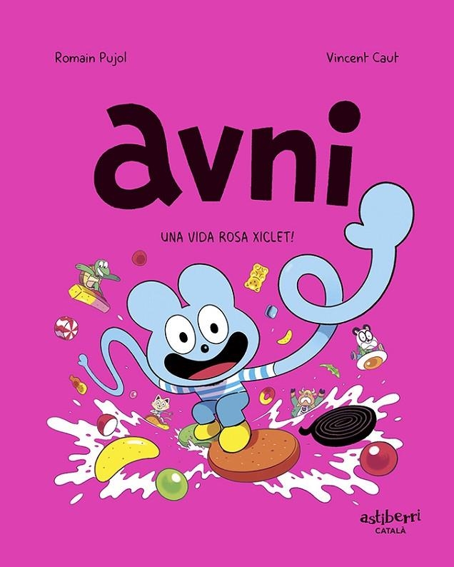 Avni (català) #06. Una vida rosa xiclet! | 9788419670410 | Pujol, Romain/Caut, Vincent | Llibreria online de Figueres i Empordà
