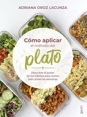 Cómo aplicar el método del plato | 9788408284468 | Oroz Lacunza, Adriana | Librería online de Figueres / Empordà