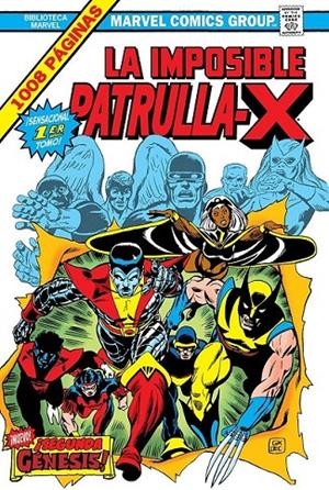 BIBLIOTECA MARVEL OMNIBUS LA IMPOSIBLE PATRULLA-X #01 ¡SEGUNDA GÉNESIS ! | 9788411507868 | LEN WEIN - CHRIS CLAREMONT - MARY JO DUFFY - DAVE COCKRUM - JOHN BYRNE - TONY DEZUÑIGA - KEN LANDGR | Librería online de Figueres / Empordà