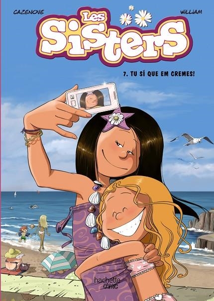 Les sisters #07. Tu sí que em cremes! | 9788419804037 | Cazenove, Christophe | Llibreria online de Figueres i Empordà