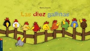 Las diez gallinas | 9788426361721 | Dupuis, Sylvia | Librería online de Figueres / Empordà