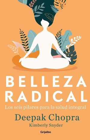 Belleza radical | 9788425357725 | Chopra, Deepak/Snyder, Kimberly | Llibreria online de Figueres i Empordà