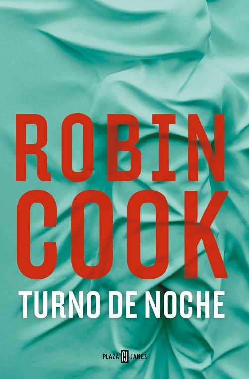 Turno de noche | 9788401032783 | Cook, Robin | Librería online de Figueres / Empordà