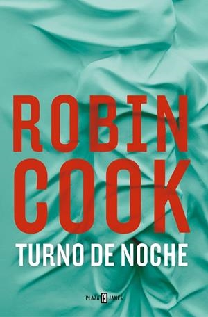 Turno de noche | 9788401032783 | Cook, Robin | Llibreria online de Figueres i Empordà