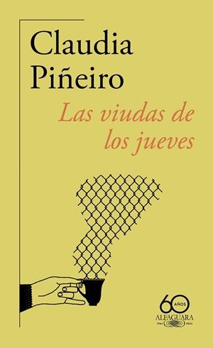 Las viudas de los jueves | 9788420478555 | Piñeiro, Claudia | Librería online de Figueres / Empordà