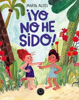 ¡Yo no he sido! | 9788419654878 | Altés, Marta | Llibreria online de Figueres i Empordà