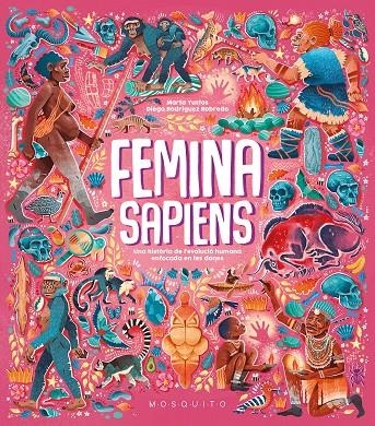 Femina sapiens | 9788419095671 | Yustos, Marta | Librería online de Figueres / Empordà