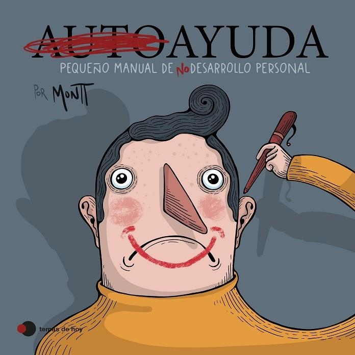 Autoayuda | 9788419812384 | Montt, Alberto | Llibreria online de Figueres i Empordà