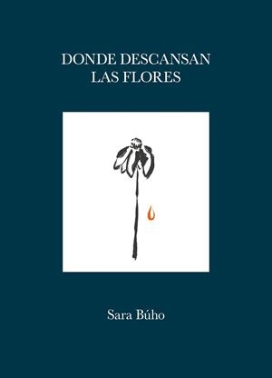 Donde descansan las flores | 9788419875419 | Búho, Sara | Llibreria online de Figueres i Empordà
