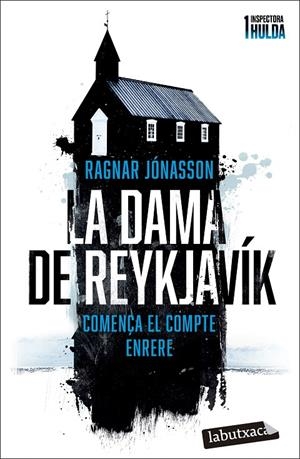 La dama de Reykjavík (Sèrie Inspectora Hulda #01) | 9788419971104 | Jónasson, Ragnar | Llibreria online de Figueres i Empordà