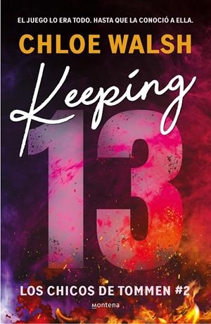 Keeping 13 (Los chicos de Tommen #02) | 9788419746993 | Walsh, Chloe | Llibreria online de Figueres i Empordà