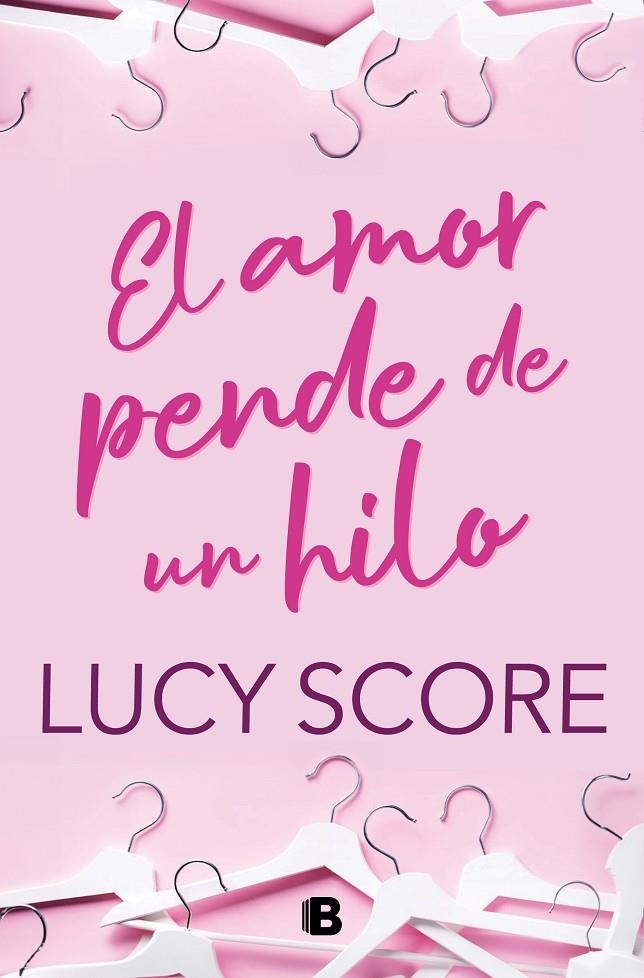 El amor pende de un hilo | 9788466676731 | Score, Lucy | Librería online de Figueres / Empordà