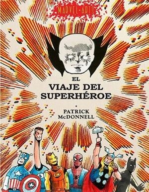 MARVEL ARTS EL VIAJE DEL SUPERHÉROE! | 9788411509466 | PATRICK MCDONNELL | Librería online de Figueres / Empordà