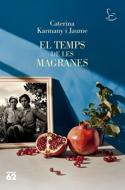 El temps de les magranes | 9788429781694 | Karmany, Caterina | Librería online de Figueres / Empordà