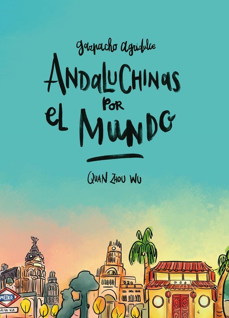 Andaluchinas por el mundo | 9788416880287 | Zhou Wu, Quan | Llibreria online de Figueres i Empordà