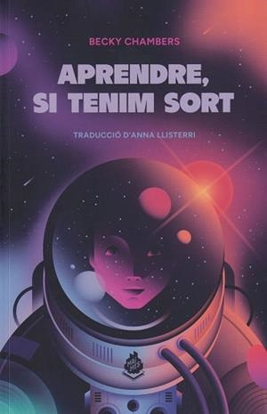 APRENDRE, SI TENIM SORT | 9788410254022 | Chambers, Becky | Librería online de Figueres / Empordà